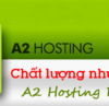 đánh giá Chất lượng A2 Hosting