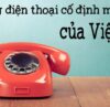 Mã vùng điện thoại cố định mới nhất 2017